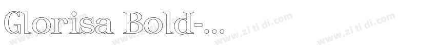 Glorisa Bold字体转换